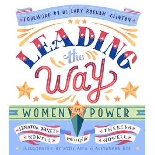 Leading the Way: Women in Power de Janet Howell