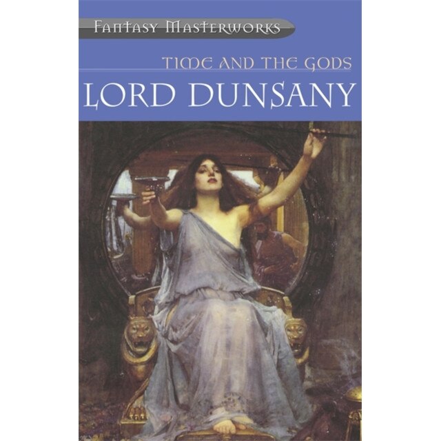 Time and the Gods de Lord Dunsany