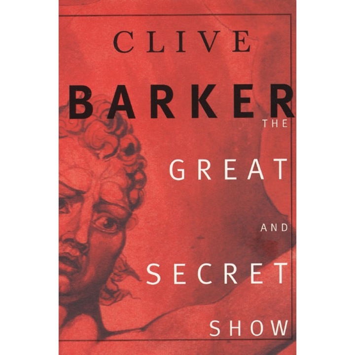 The Great and Secret Show de Clive Barker