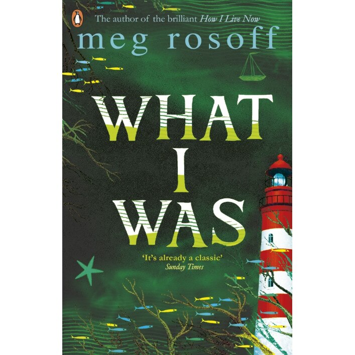 What I Was de Meg Rosoff
