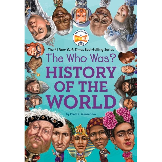 The Who Was? History of the World de Paula K. Manzanero