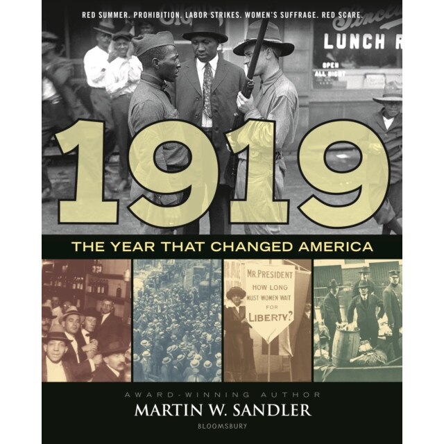 1919 the Year That Changed America de Martin W. Sandler