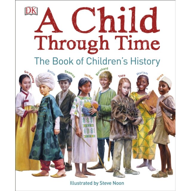 A Child Through Time de Phil Wilkinson