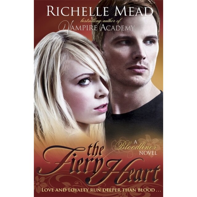 Bloodlines: The Fiery Heart de Richelle Mead