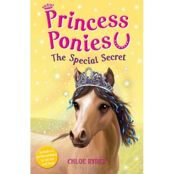 Princess Ponies 3: The Special Secret de Chloe Ryder Princess Ponies 3: The Special Secret de Chloe Ryder