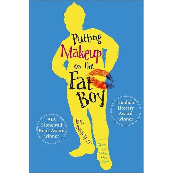 Putting Makeup on the Fat Boy de Bil Wright
