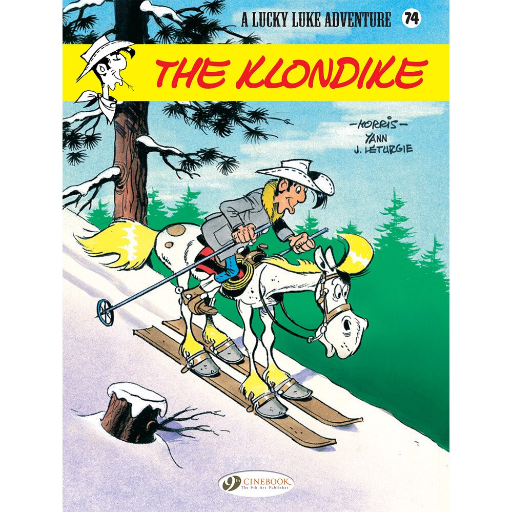 Lucky Luke Vol 74: The Klondike de Jean Leturgie