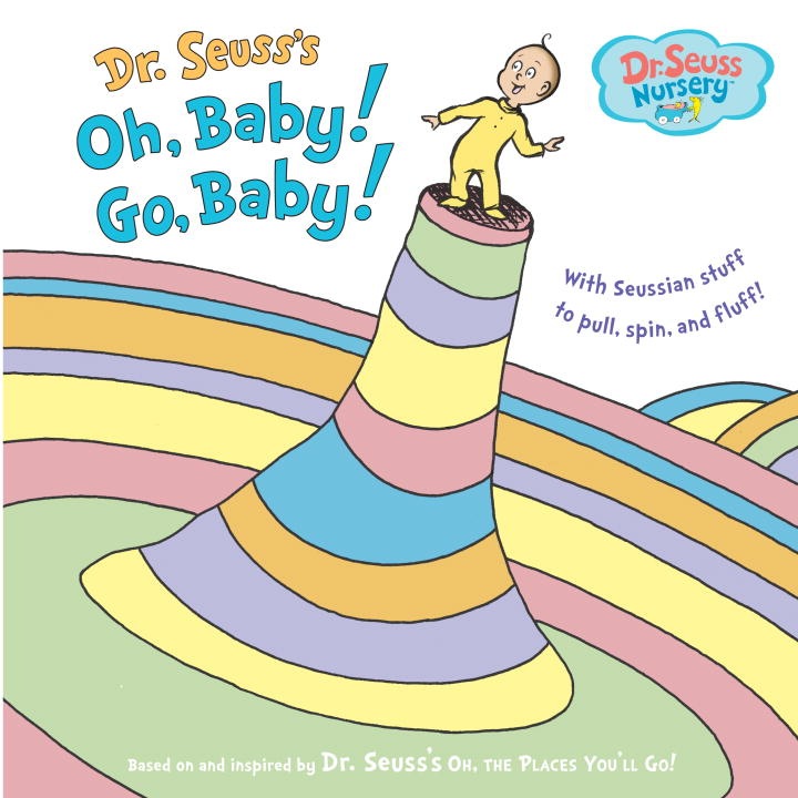 Dr. Seuss's Oh, Baby! Go, Baby! de Dr. Seuss