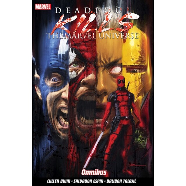 Deadpool Kills The Marvel Universe Omnibus de Cullen Bunn