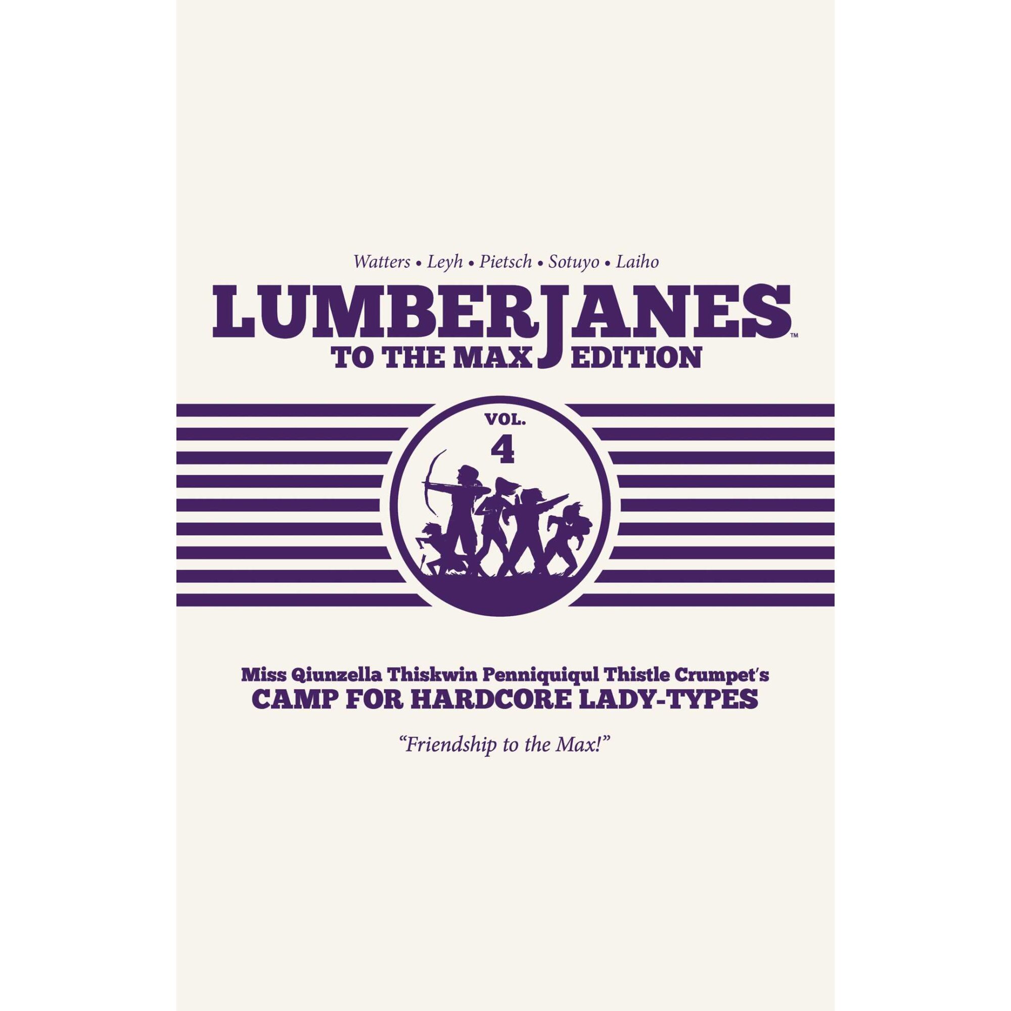 Lumberjanes To the Max Vol. 4 de Shannon Watters