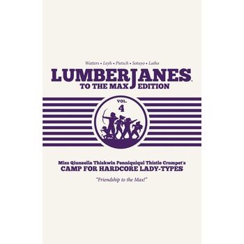 Lumberjanes To the Max Vol. 4 de Shannon Watters Lumberjanes To the Max Vol. 4 de Shannon Watters