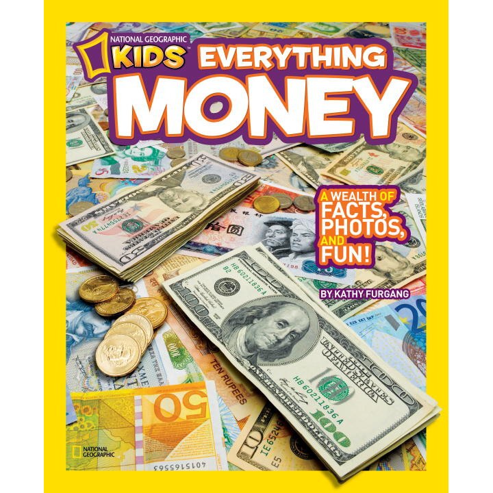 National Geographic Kids Everything Money de Kathy Furgang