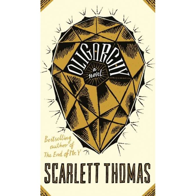 Oligarchy de Scarlett Thomas