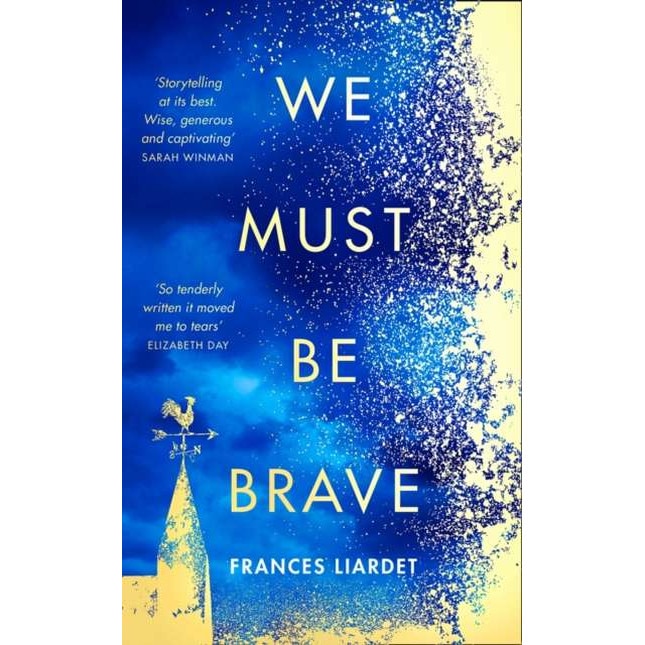 We Must be Brave de Frances Liardet