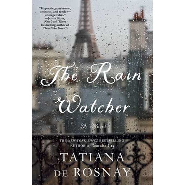 The Rain Watcher de Tatiana de Rosnay