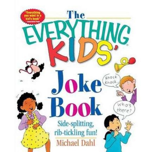 The Everything Kids' Joke Book de Michael Dahl