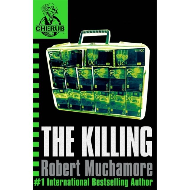 Cherub 04. The Killing de Robert Muchamore