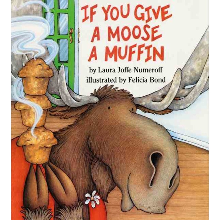 If You Give a Moose a Muffin Big Book de Laura Joffe Numeroff