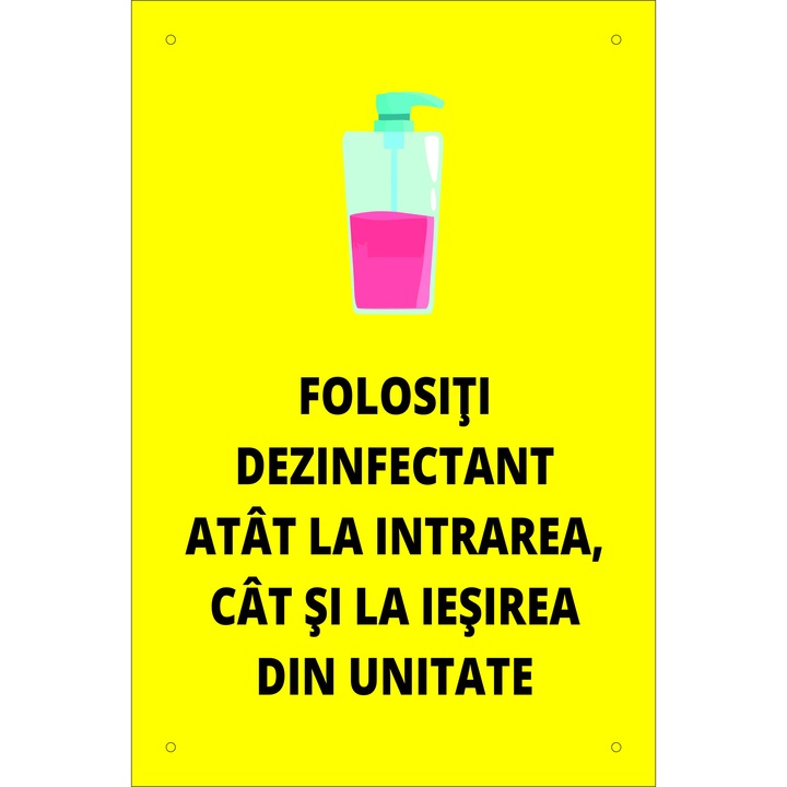 Placuta avertizare, SAFEPRINT, (Folositi dezinfectant atat la intrarea, cat si la iesirea din unitate), PVC, 30x20cm