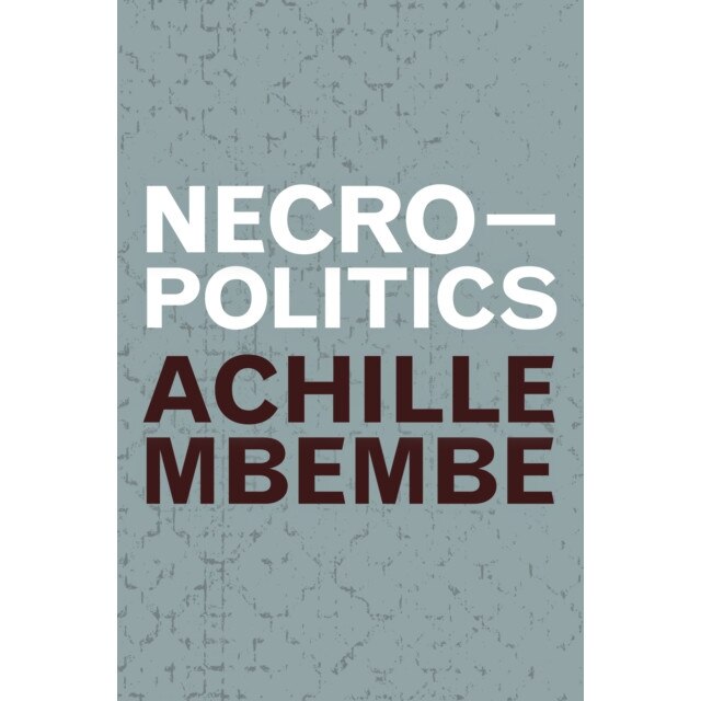 Necropolitics de Achille Mbembe