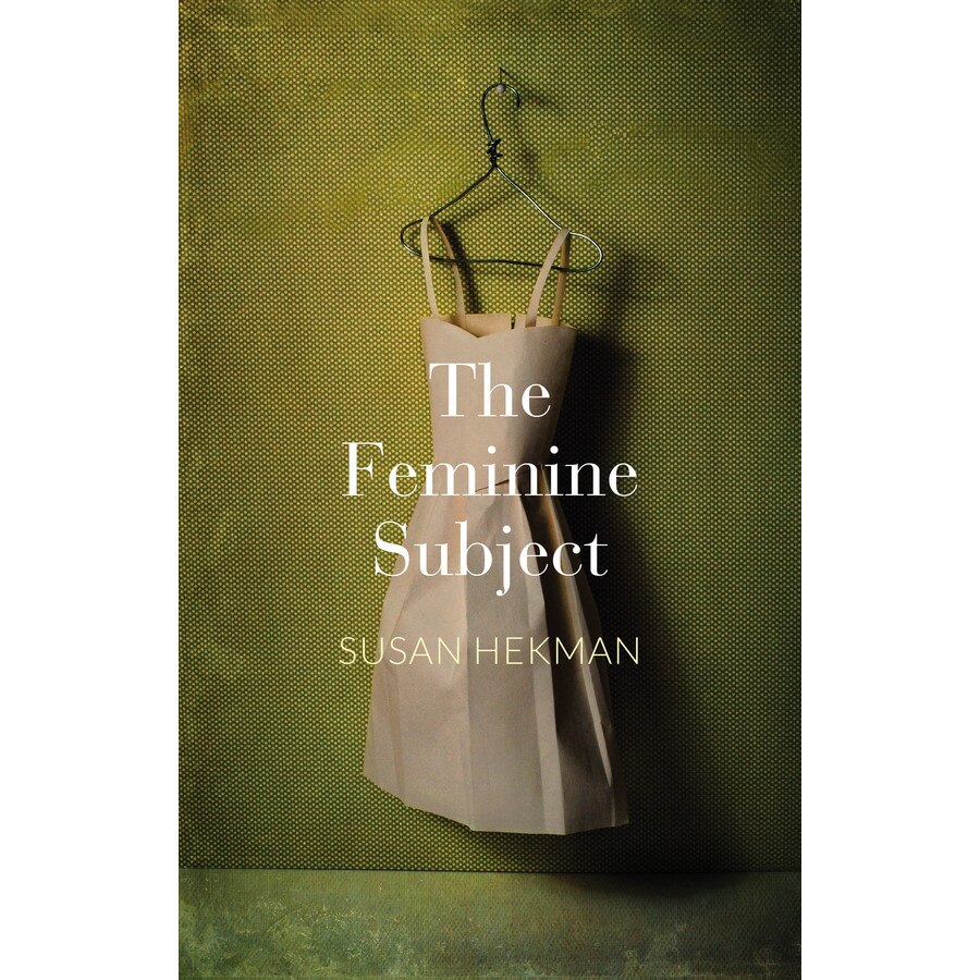 The Feminine Subject de Susan J. Hekman