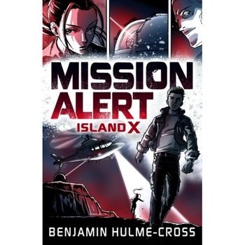 Mission Alert: Island X de Benjamin Hulme-Cross Mission Alert: Island X de Benjamin Hulme-Cross
