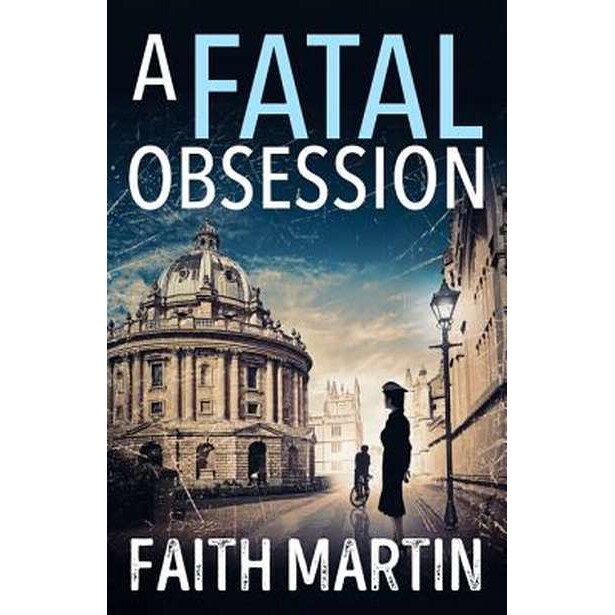 A Fatal Obsession de Faith Martin