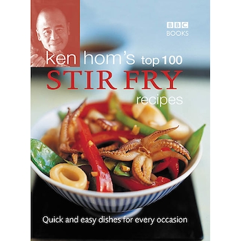 Ken Hom's Top 100 Stir-Fry Recipes de Ken Hom Ken Hom's Top 100 Stir-Fry Recipes de Ken Hom