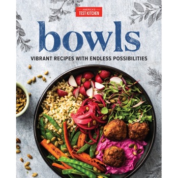 Bowls: Vibrant Recipes with Endless Possibilities de America'S Test Kitchen Bowls: Vibrant Recipes with Endless Possibilities de America'S Test Kitchen