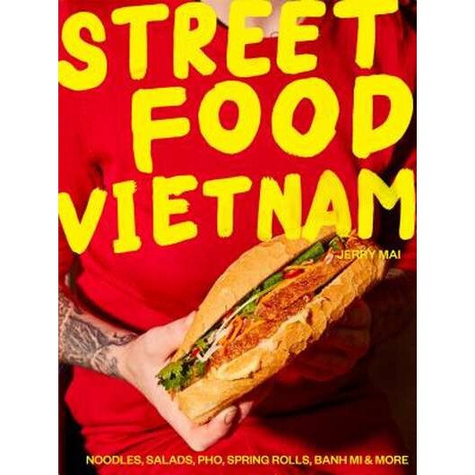 Street Food: Vietnam de Michael Nguyen
