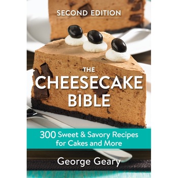 The Cheesecake Bible de George Geary The Cheesecake Bible de George Geary