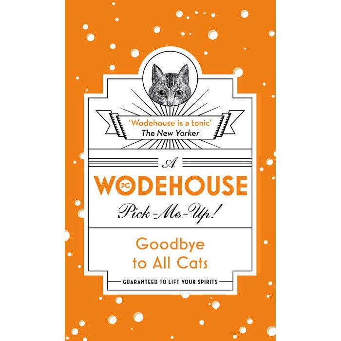Goodbye to All Cats de P. G. Wodehouse