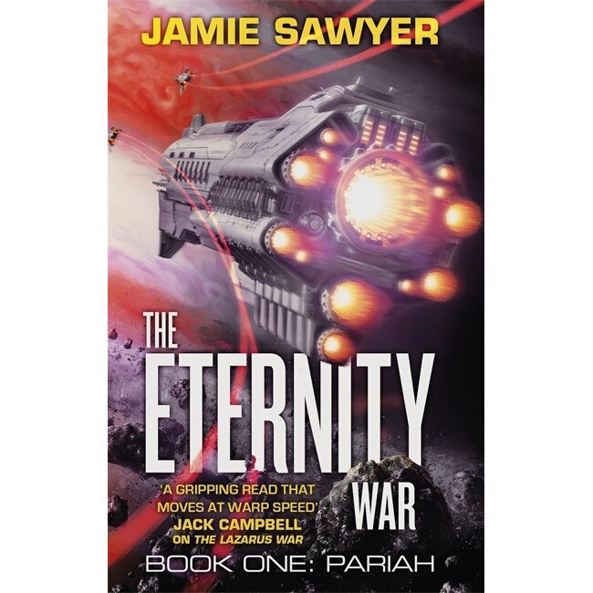 The Eternity War: Pariah de Jamie Sawyer