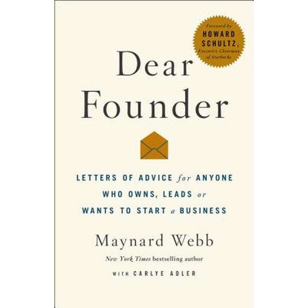 Dear Founder de Maynard Webb