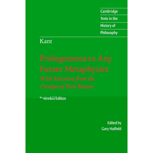 Immanuel Kant: Prolegomena to Any Future Metaphysics de Immanuel Kant