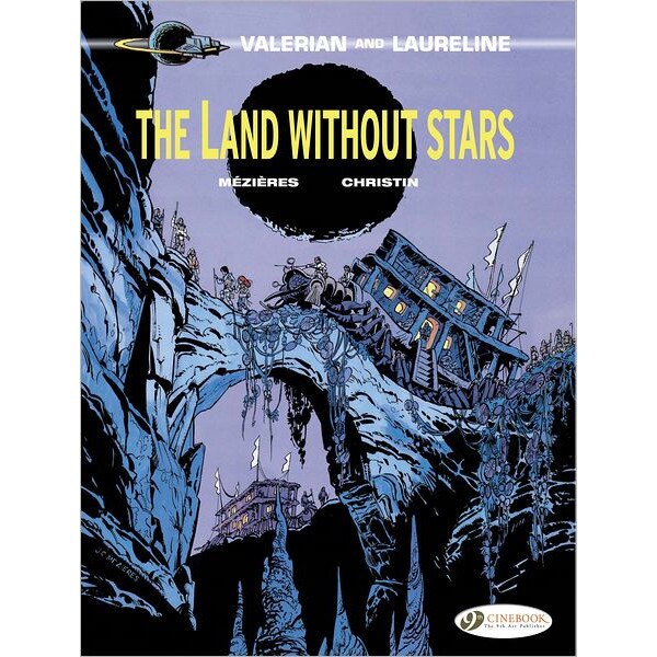 Valerian Vol.3: The Land Without Stars de Pierre Christin