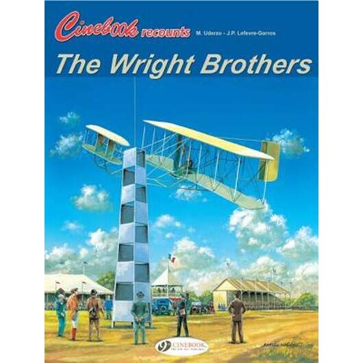 Cinebook Recounts The Wright Brothers de M. Uderzo