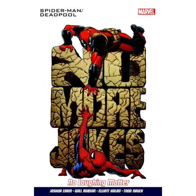 Spider-man/Deadpool Vol.4: No Laughing Matter de Joshua Corin