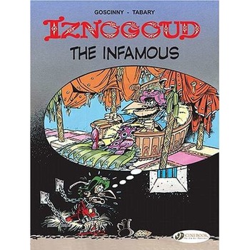 Iznogoud Vol.7: Iznogoud The Infamous de Rene Goscinny Iznogoud Vol.7: Iznogoud The Infamous de Rene Goscinny