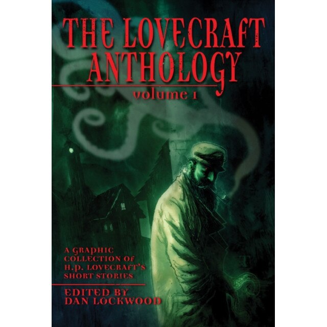 Lovecraft Anthology Vol I, The:A Graphic Collection of H.P. Lovec de H. P. Lovecraft