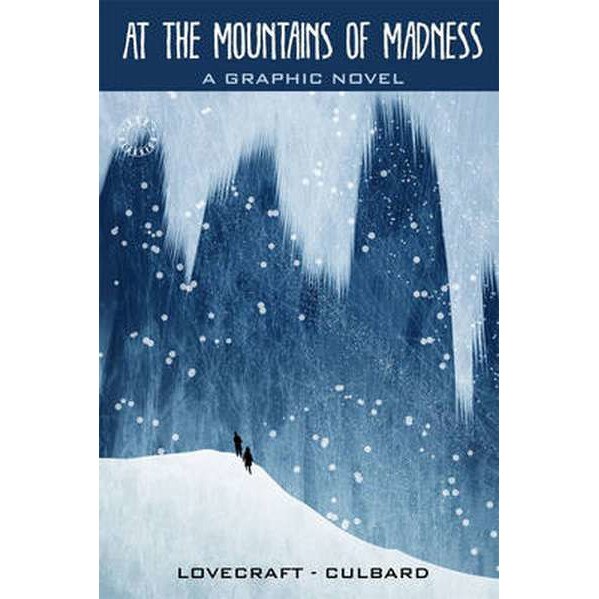 At the Mountains of Madness de H. P. Lovecraft