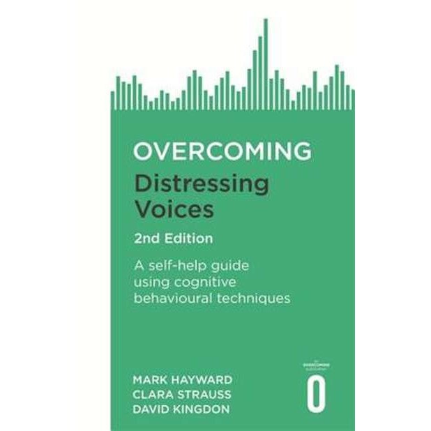 Overcoming Distressing Voices, 2nd Edition de Mark Hayward