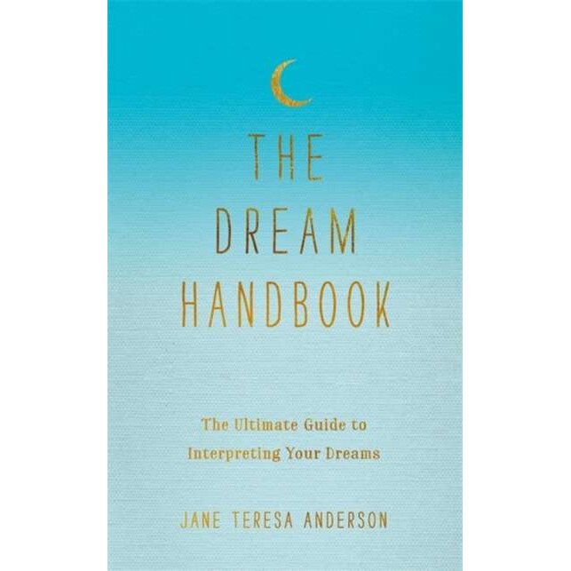 The Dream Handbook de Jane Teresa Anderson