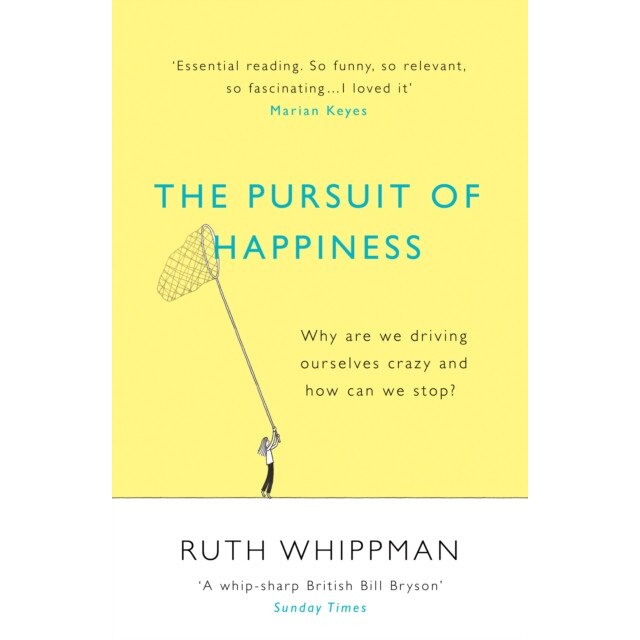 The Pursuit of Happiness de Ruth Whippman