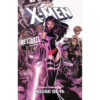 X-men: Reload By Chris Claremont Vol. 2: House Of M de Chris Claremont X-men: Reload By Chris Claremont Vol. 2: House Of M de Chris Claremont