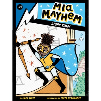 Mia Mayhem Stops Time! de Kara West Mia Mayhem Stops Time! de Kara West