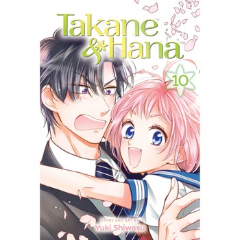 Takane & Hana, Vol. 10 de Yuki Shiwasu Takane & Hana, Vol. 10 de Yuki Shiwasu