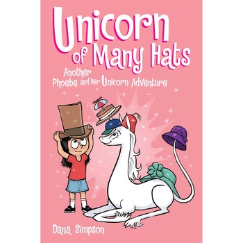 Unicorn of Many Hats (Phoebe and Her Unicorn Series Book 7) de Dana Simpson Unicorn of Many Hats (Phoebe and Her Unicorn Series Book 7) de Dana Simpson