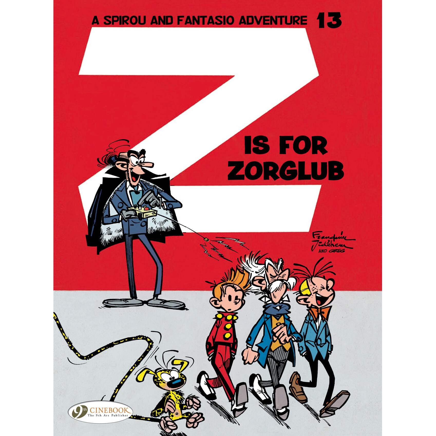 Spirou & Fantasio Vol. 13: Z Is For Zorglub de greg Franquin