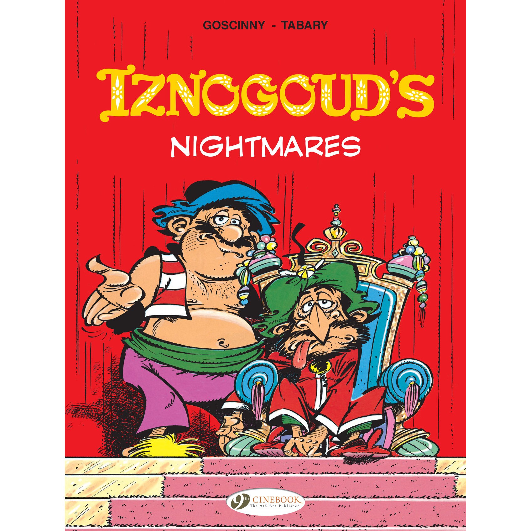 Iznogoud Vol. 14: Iznogoud's Nightmares de Tabary Goscinny